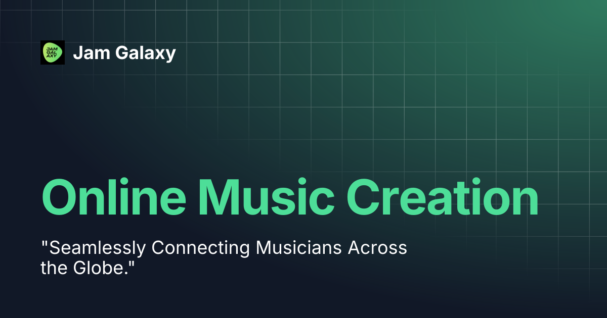 Online Music Creation | Jam Galaxy